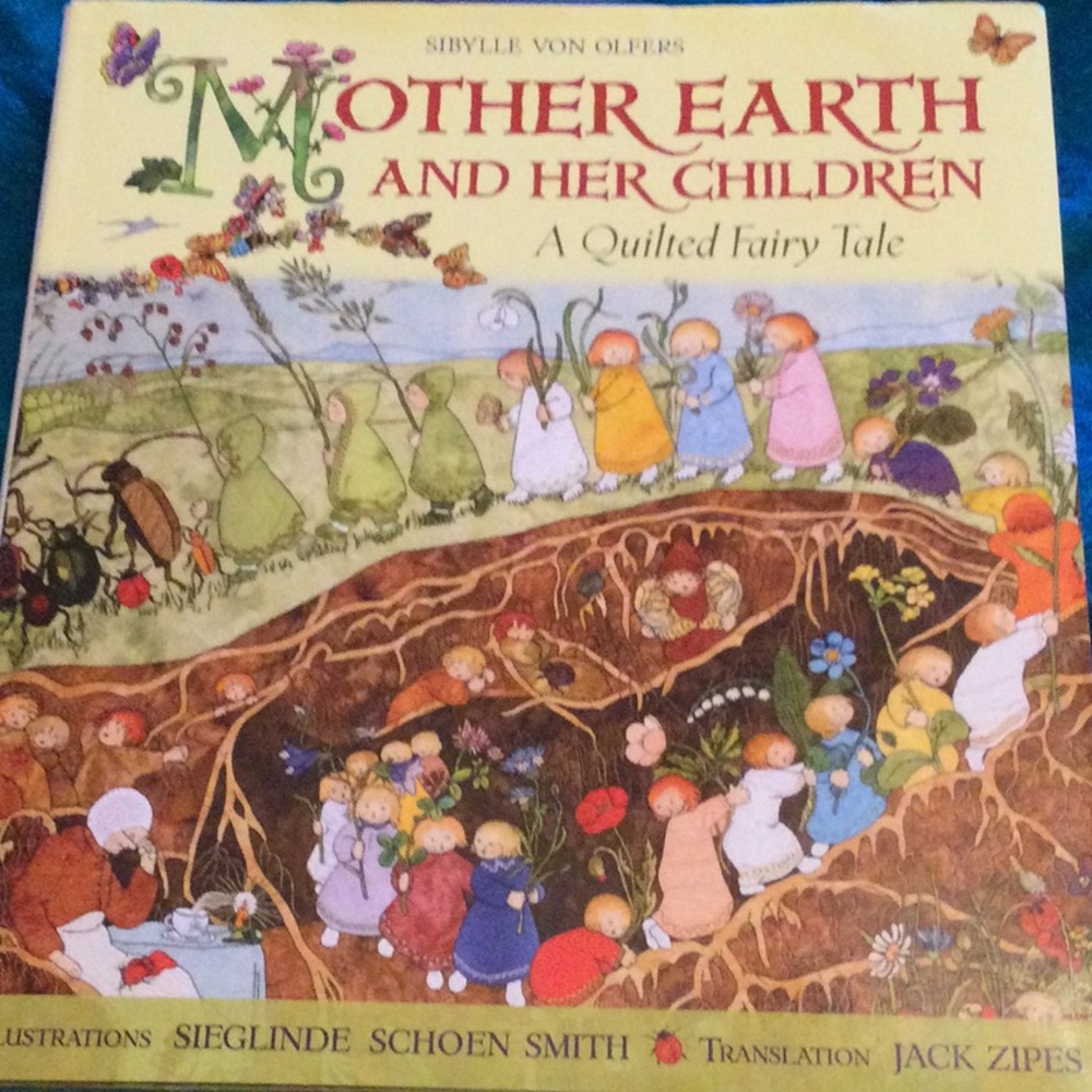 Mother Earth and Her Children - A Quilted Fairy Tale